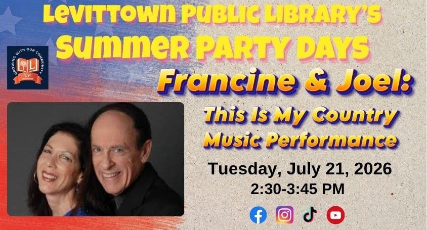 Levittown Public Library's Summer Party Days - Francine & Joel