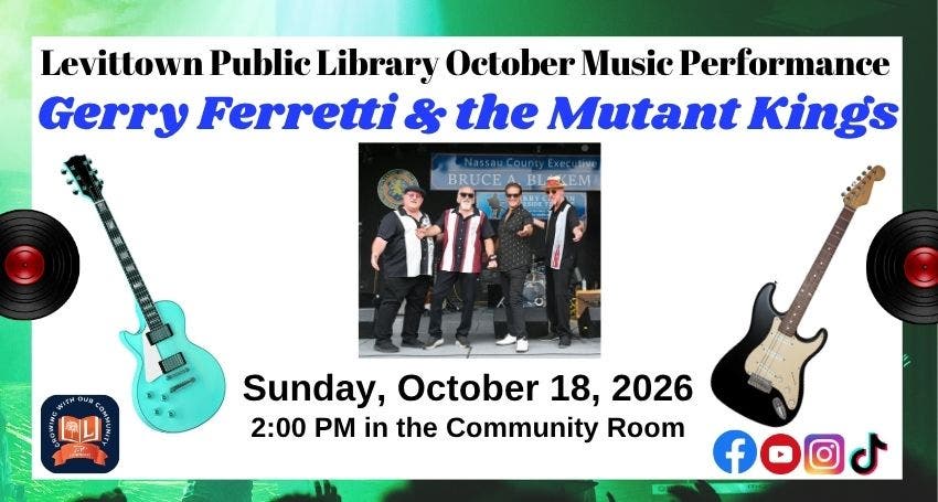 Levittown Public Library's October Music Performance: Gerry Ferretti & The Mutant Kings