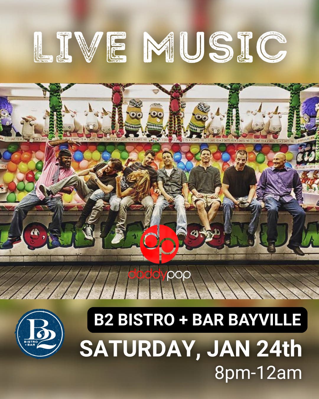 Daddy Pop Live at B2 Bistro + Bar in Bayville