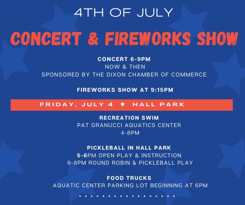 Dixon 4th Of July 2025: Fireworks, Pickleball, Live Music