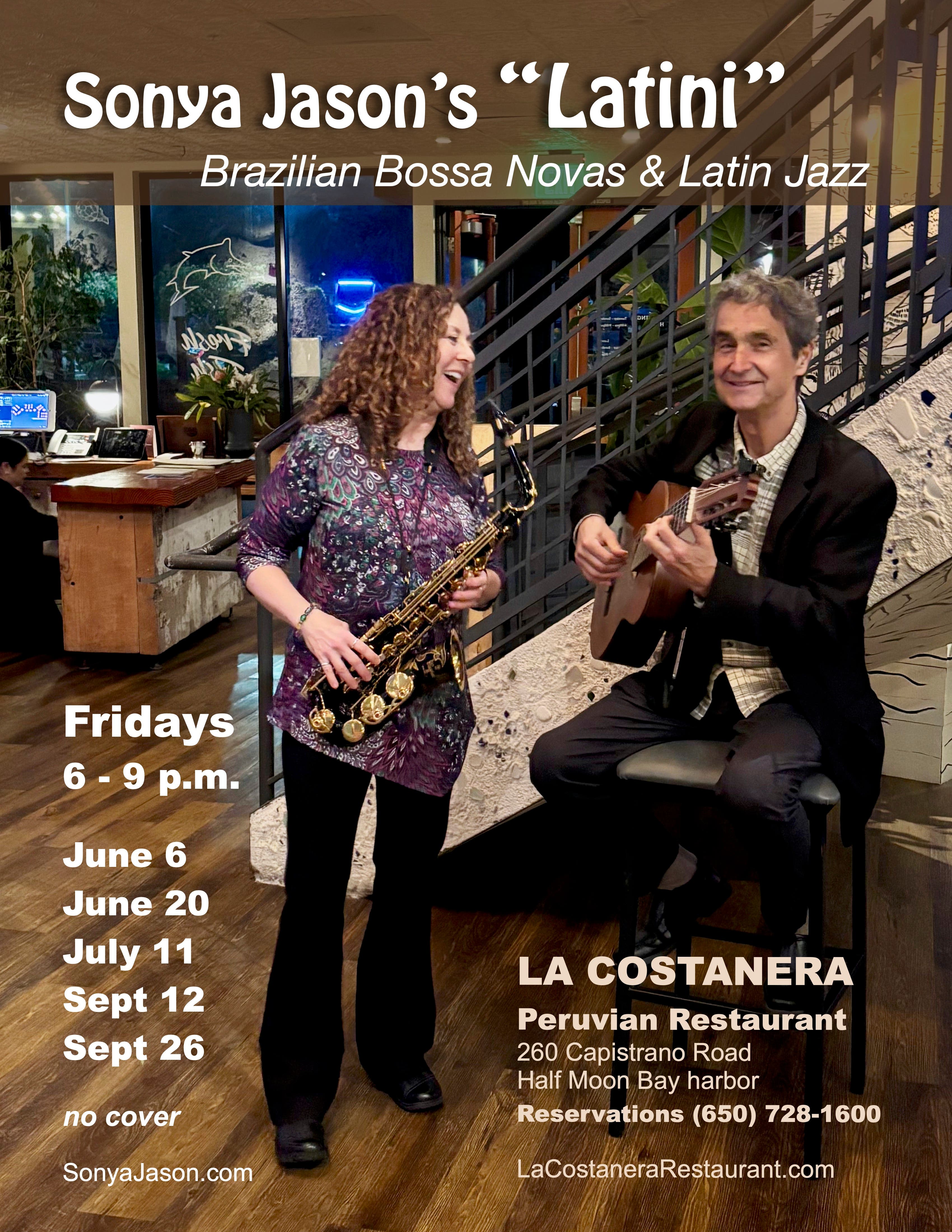 💃🏻🎷🎸Sonya Jason’s “Latini” Sax & Guitar at La Costanera in HMB Harbor 6-9pm No Cover