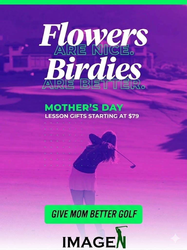 Give Your Mom More Birdies This Mother’s Day!