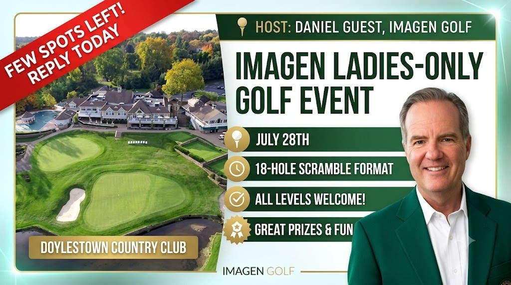 Final spots! Join our Ladies-Only Event at Doylestown CC on July 28th