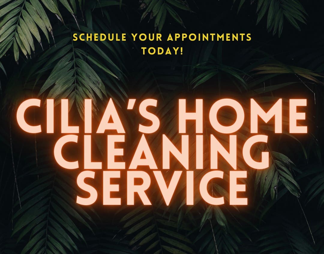Cilia’s Home Cleaning Service
