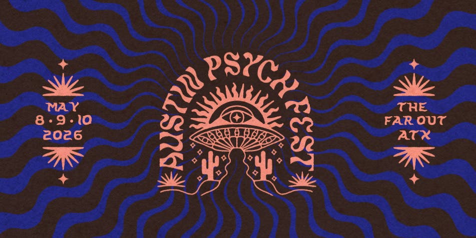 Austin Psych Fest ft. The Flaming Lips, Thee Sacred Souls, The Black Angels, DIIV, Melody's Echo Cha