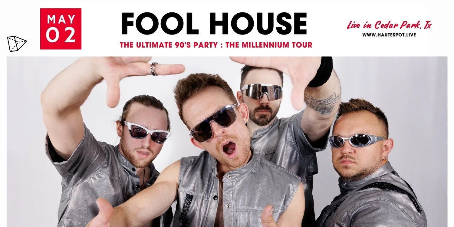 Fool House - The Ultimate 90’s Party Live at Haute Spot
