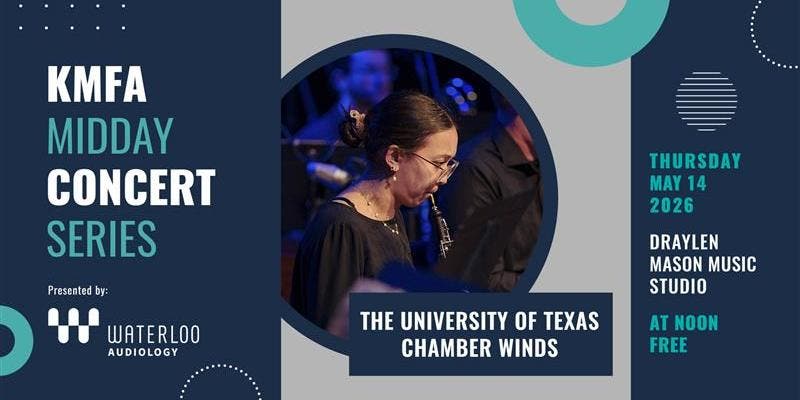 Midday Music Presents: The University of Texas Chamber Winds