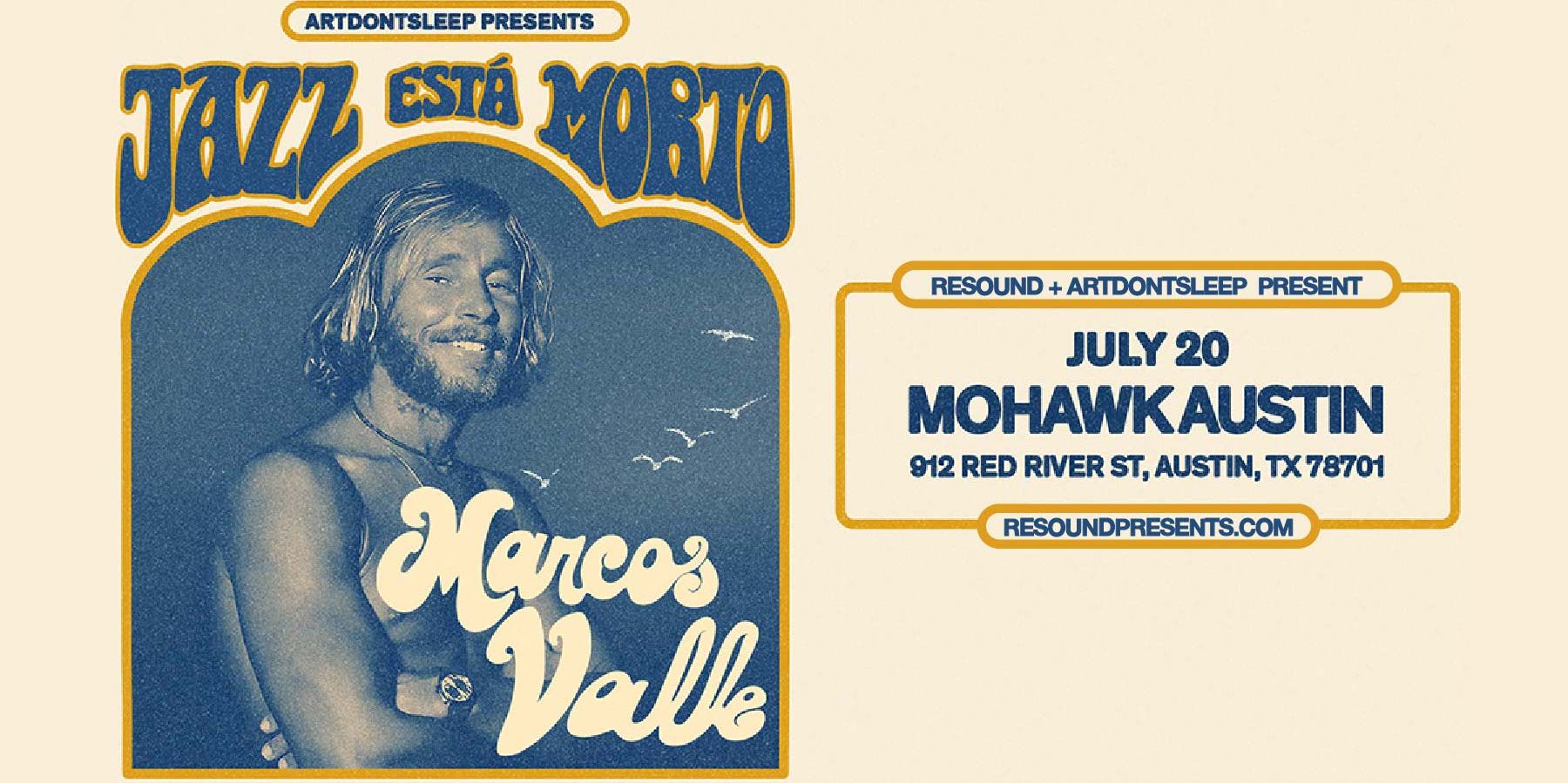 Resound + ArtDontSleep Present: Jazz Is Dead w/ Marcos Valle at Mohawk on 7/20