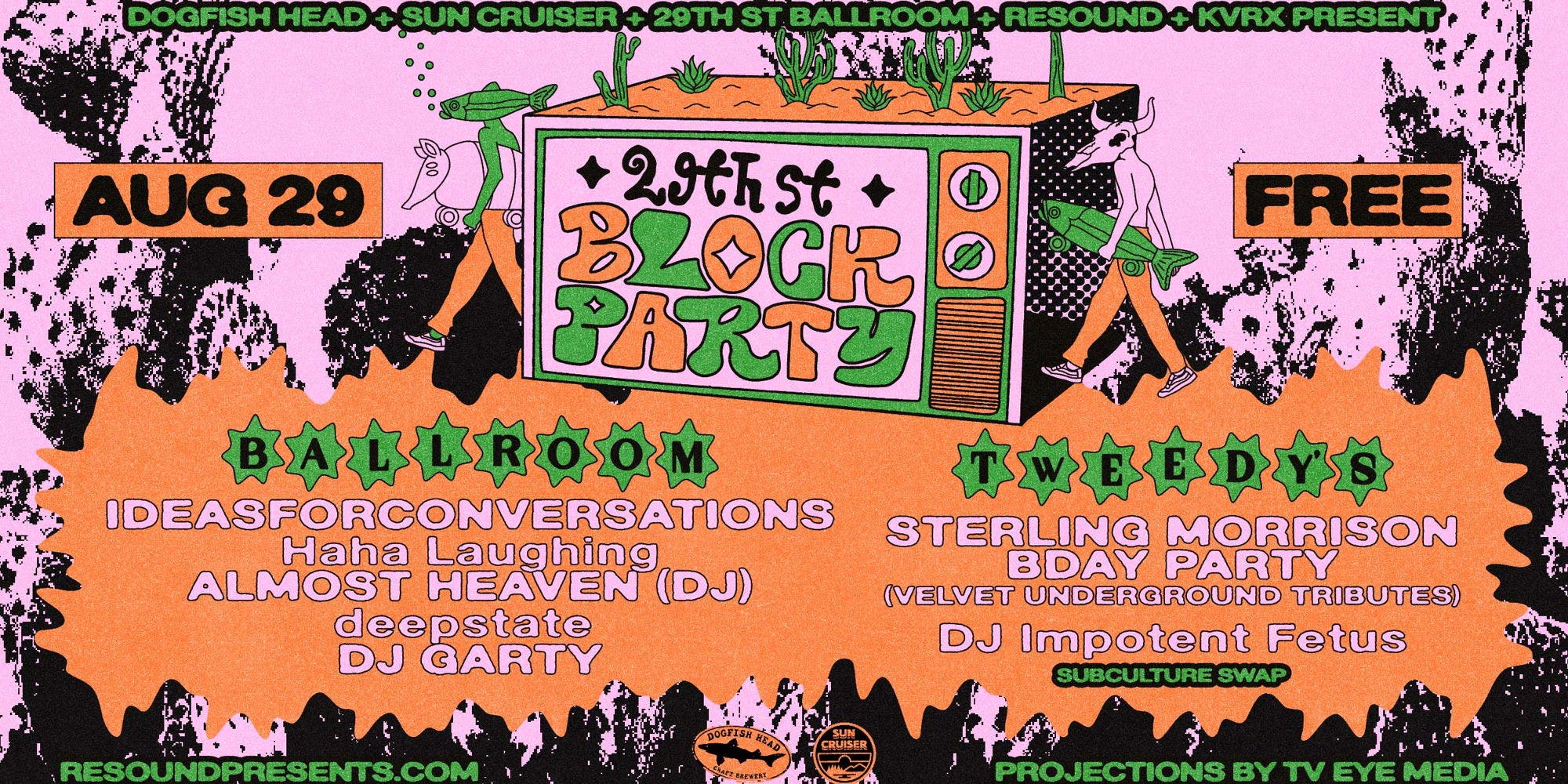 29th Street + Resound + Dog Fish Head + Sun Crusiser + KVRX Present: 29th Street Block Party at 29th