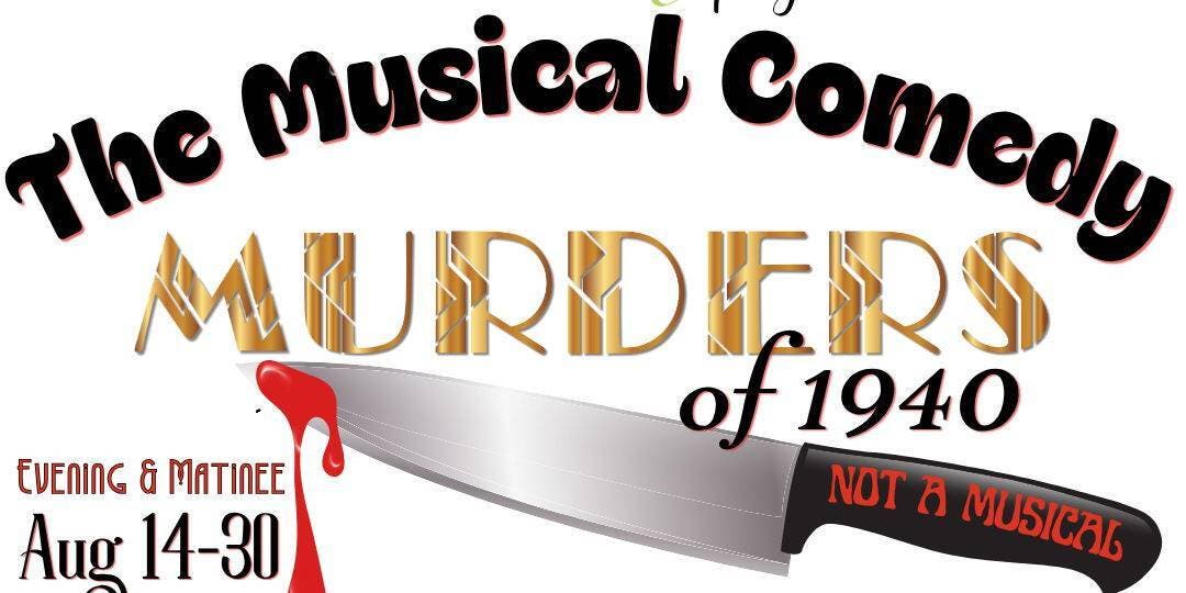 The Musical Comedy Murders of 1940 — The Chambers Theatre