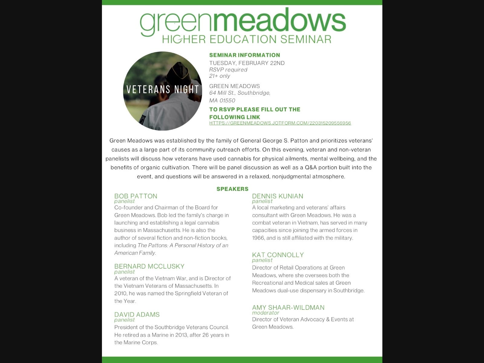 Green Meadows will be holding a cannabis education event for veterans on Tuesday, February 22 from 7:00 - 8:00 pm at its Southbridge dispensary located at 64 Mill Street.