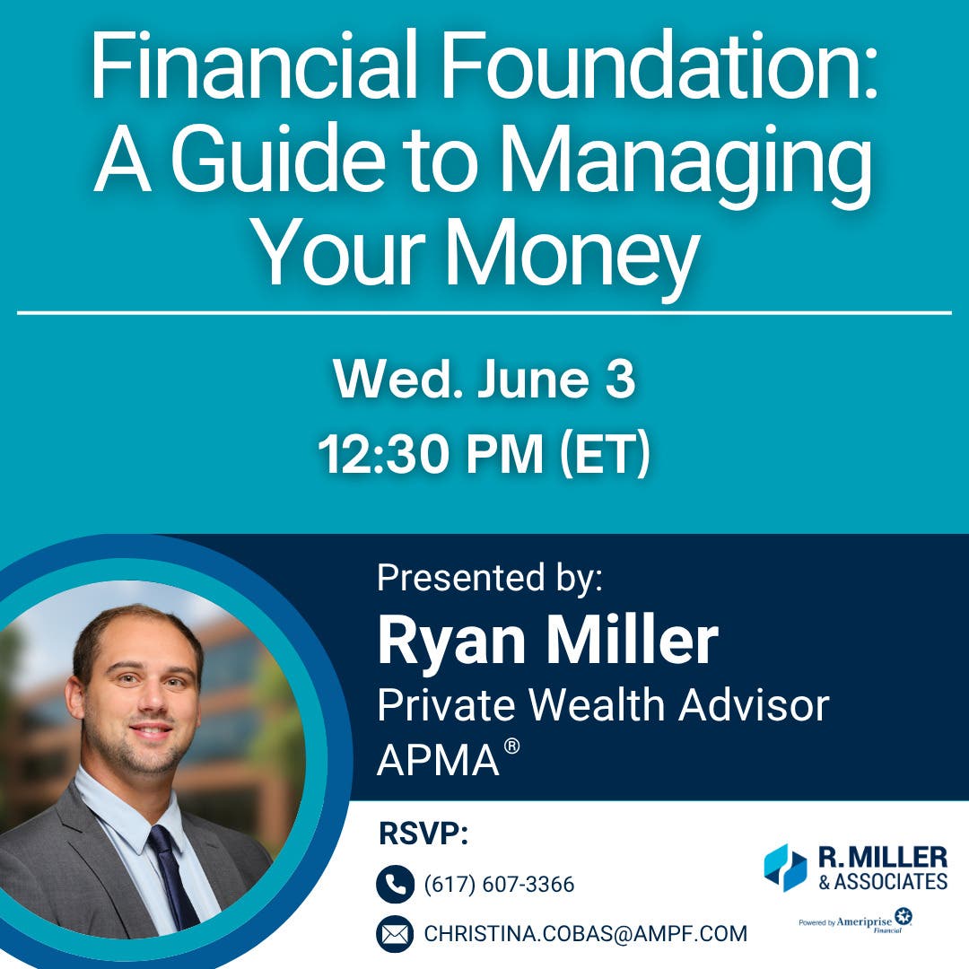 Complimentary Presentation - Financial Foundation: A Guide to Managing Your Money