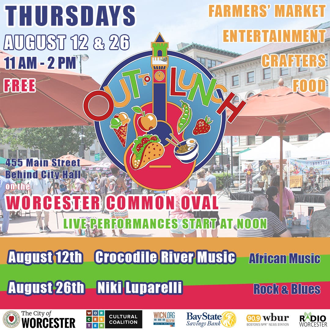 Aug 26 Out to Lunch Festival and Farmers' Market Worcester,