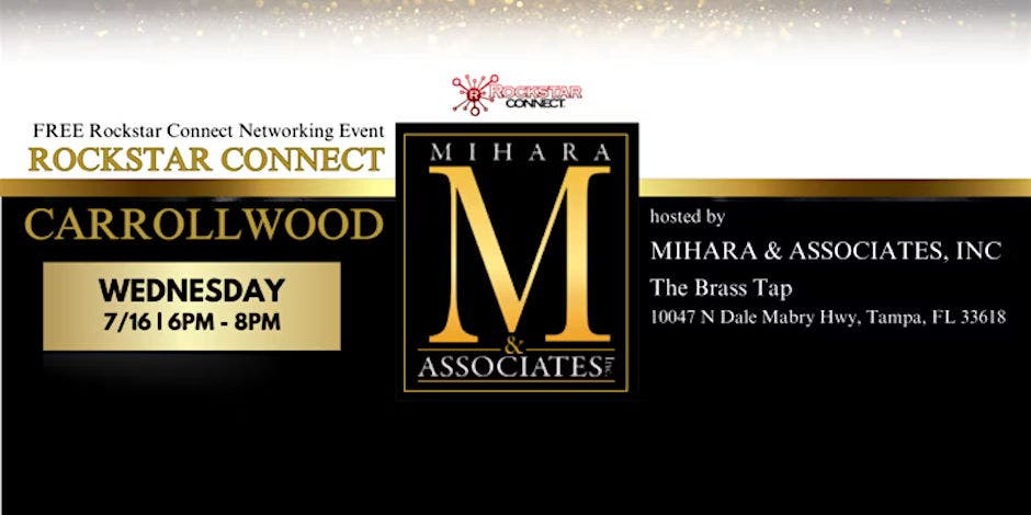 Free Rockstar Connect Carrollwood Networking Event (July, Tampa, FL)