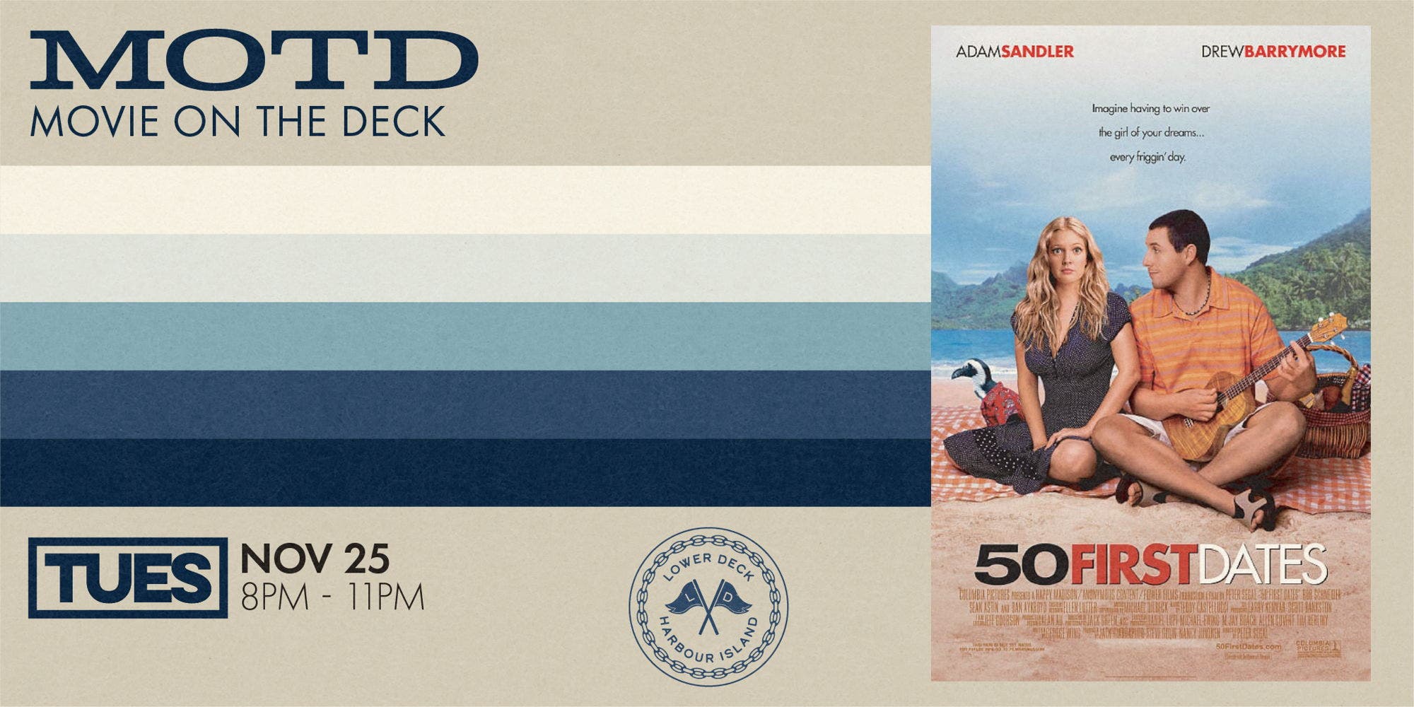 Movie on the Deck: Lower Deck Presents 50 First Dates