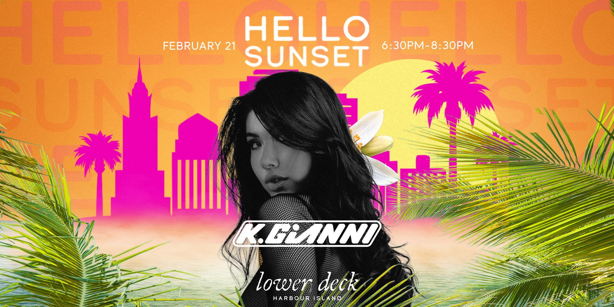 Hello Sunset Special Guest DJ: K. Gianni