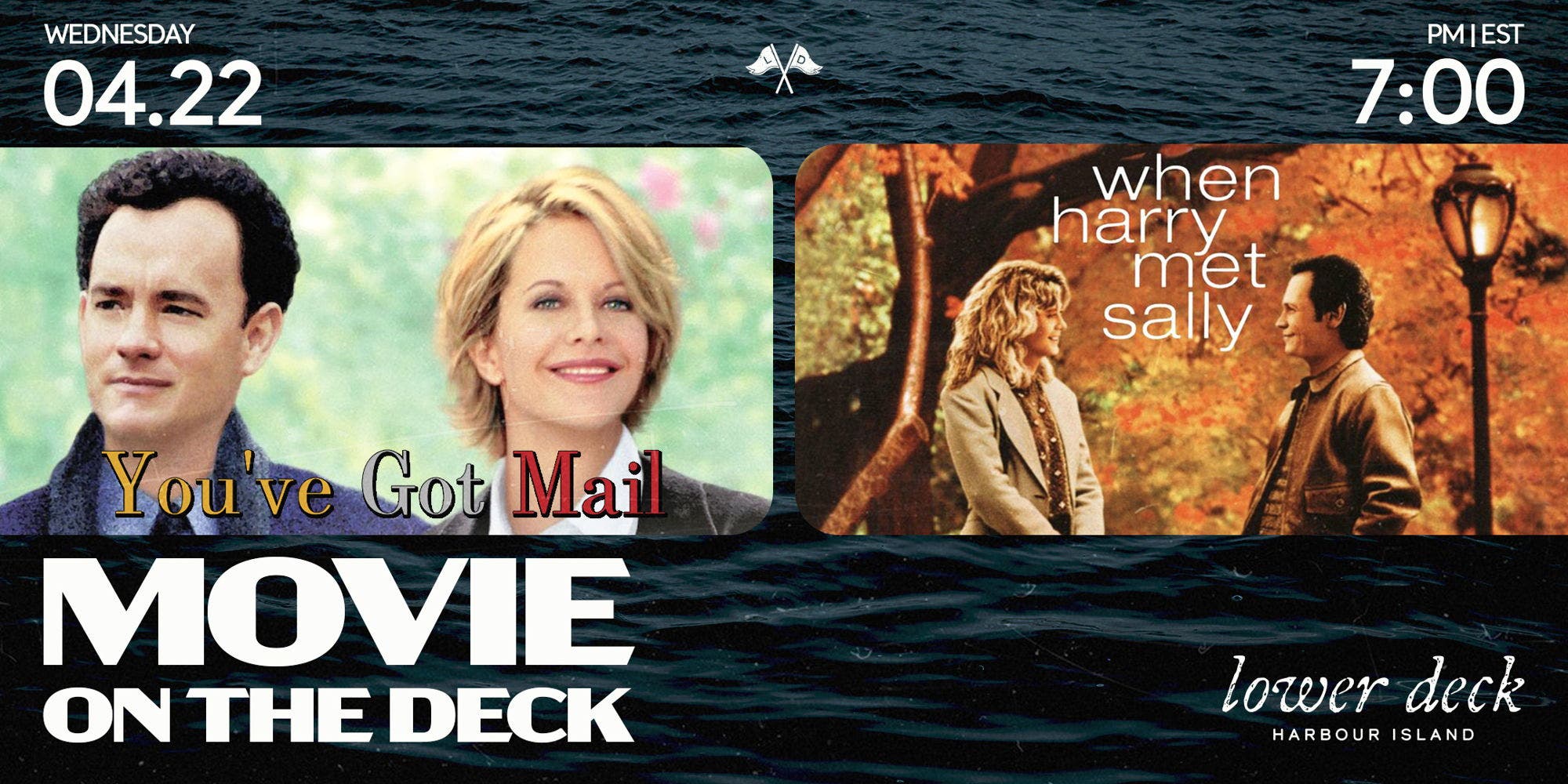 MOTD at Lower Deck: You've Got Mail and When Harry Met Sally