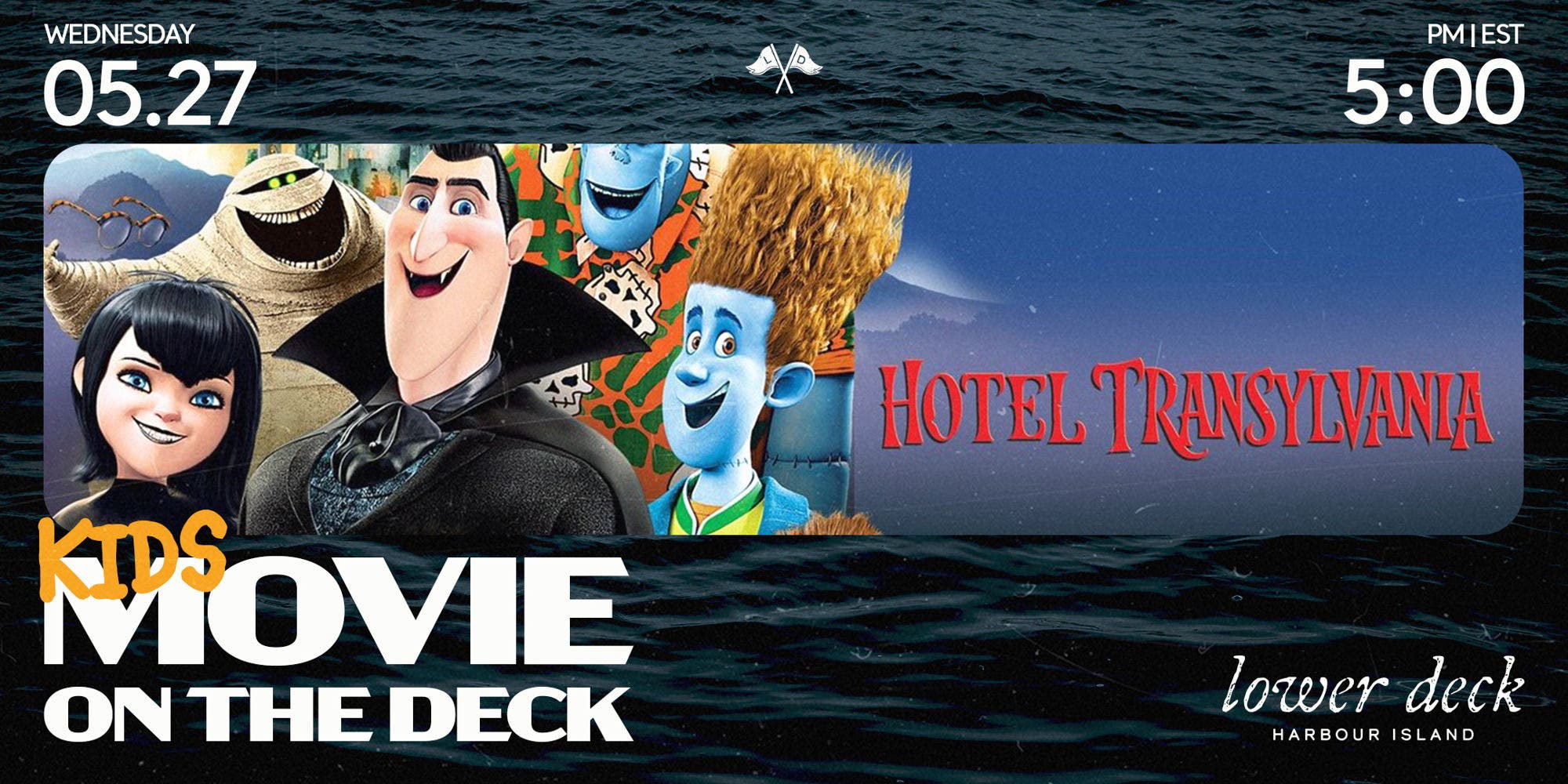 Kids Movie Night at Lower Deck: Hotel Transylvania