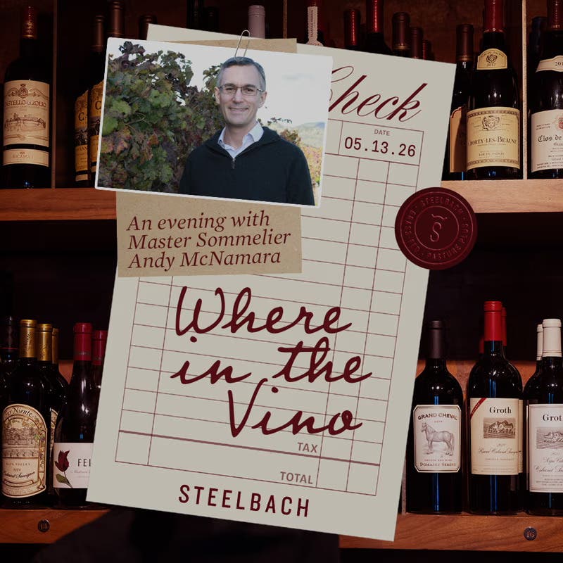 Wine Dinner at Steelbach with Master Sommelier Andy McNamara