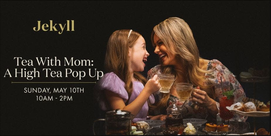 Mother's Day High Tea Service at Jekyll Hyde Park