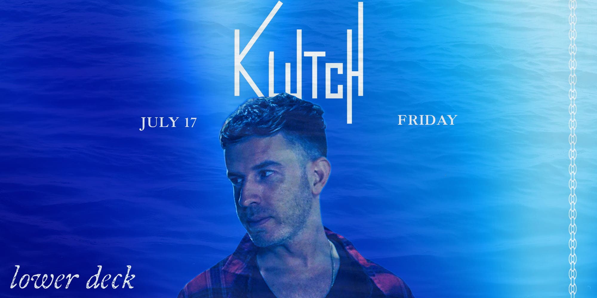 Special Guest DJ Klutch at Lower Deck