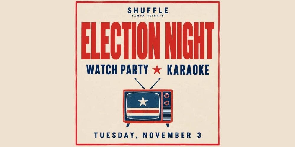 Shuffle’s Election Watch Party w Karaoke