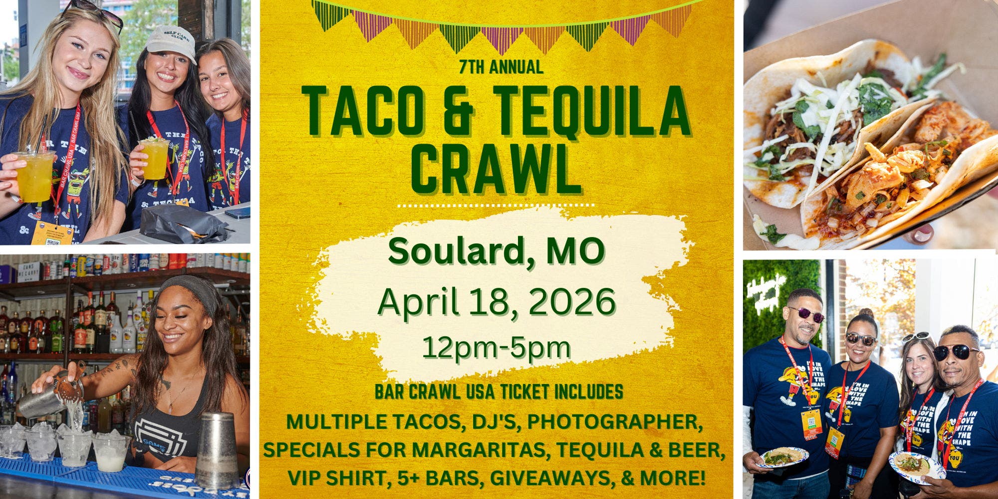 Soulard Taco & Tequila Bar Crawl: 7th Annual, April 18th