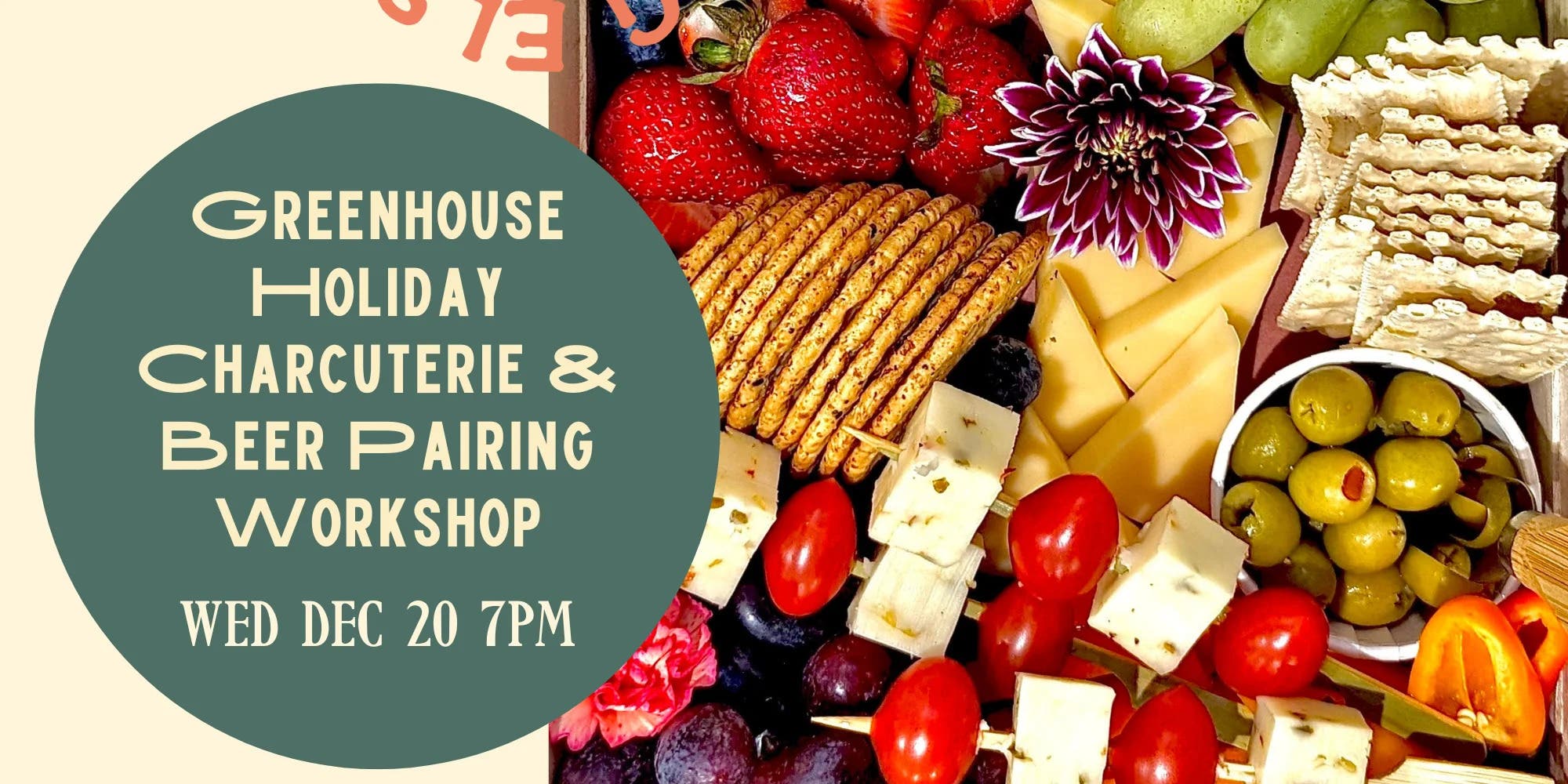 Dec 20 Elsewhere Brewing Greenhouse Holiday Charcuterie & Beer