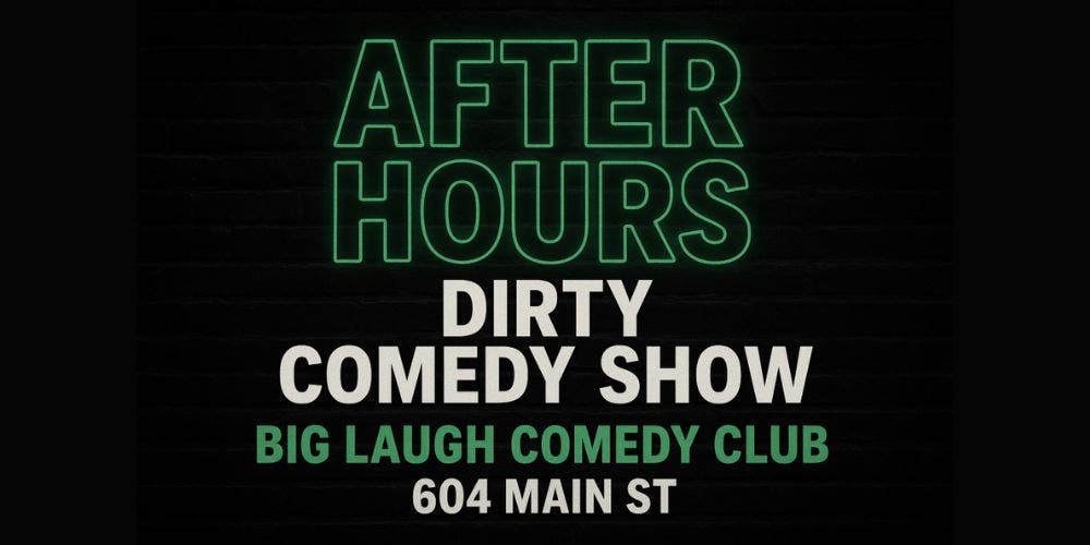After Hours: Down & Funny [FRIDAY Night Edition]