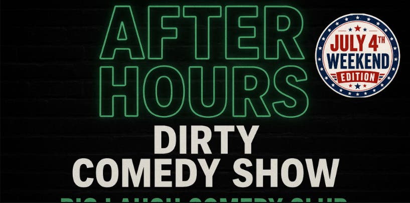 After Hours: Down & Funny [July 4th Weekend Edition]