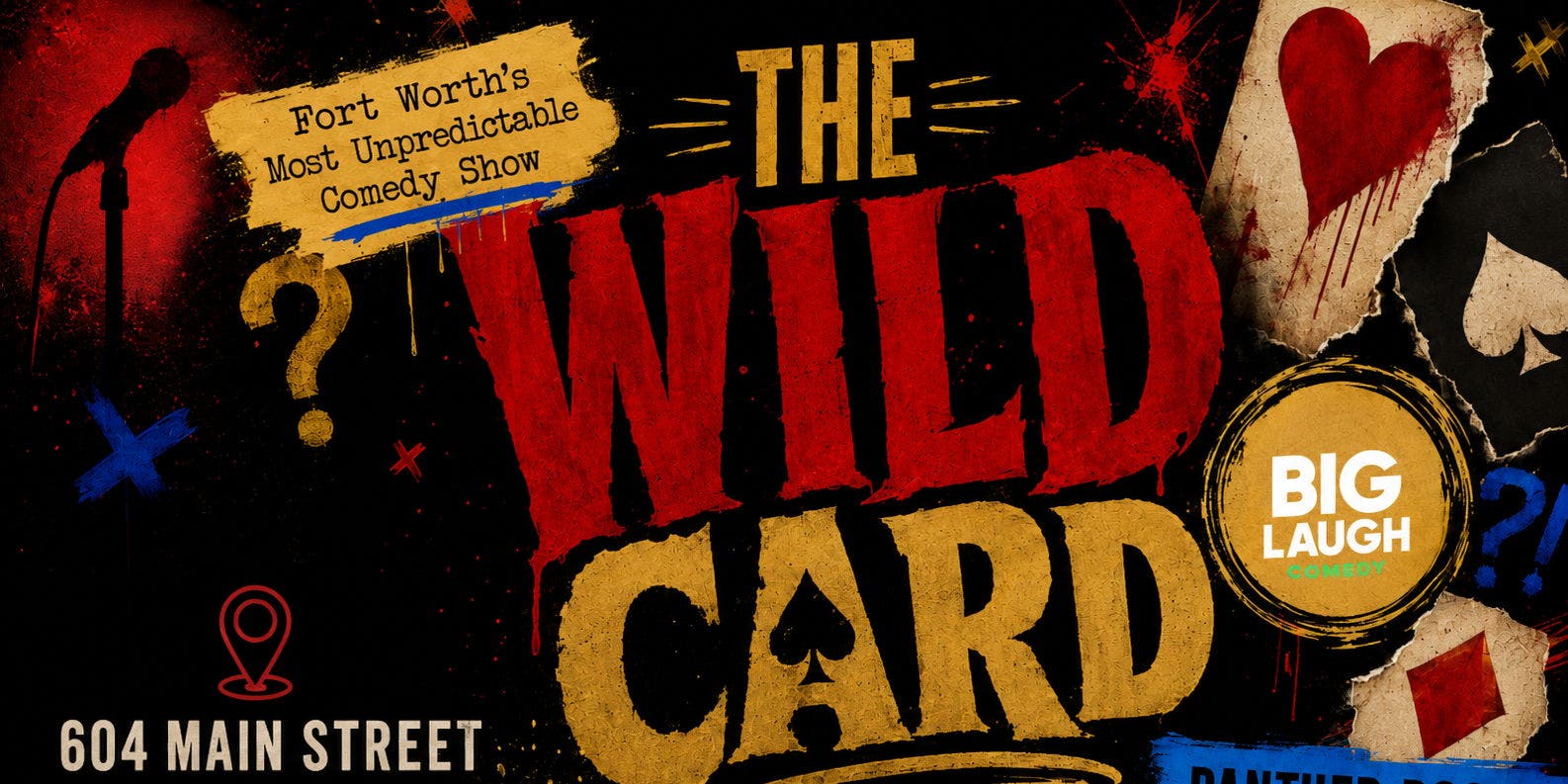 The Wildcard: Fort Worth's Most Unpredictable Comedy Show