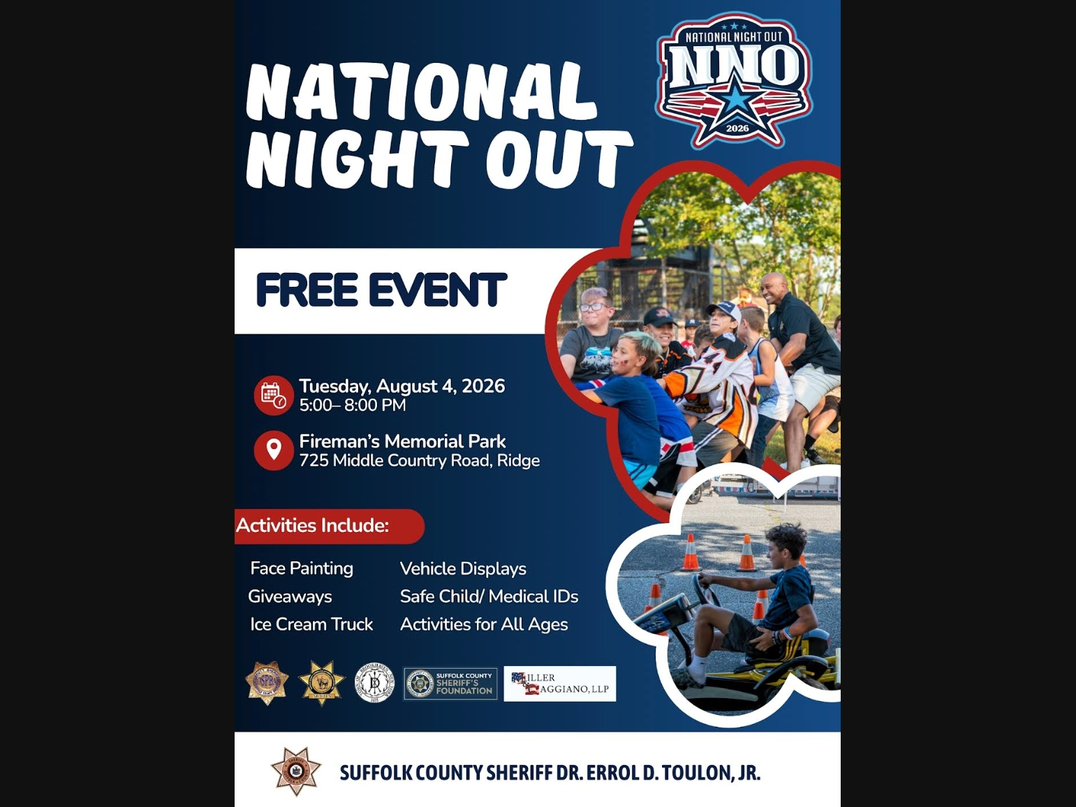 Suffolk County Sheriff Errol Toulon and the Town of Brookhaven are hosting a National Night Out event Tuesday night from 5 to 8 p.m. at Fireman’s Memorial Park in Ridge.