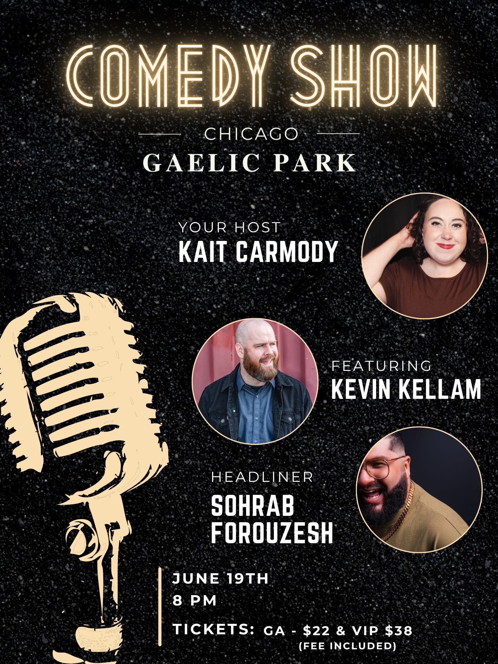 Comedy Show - Sohrab Forouzesh, Kevin Kellam, and Kait Carmody