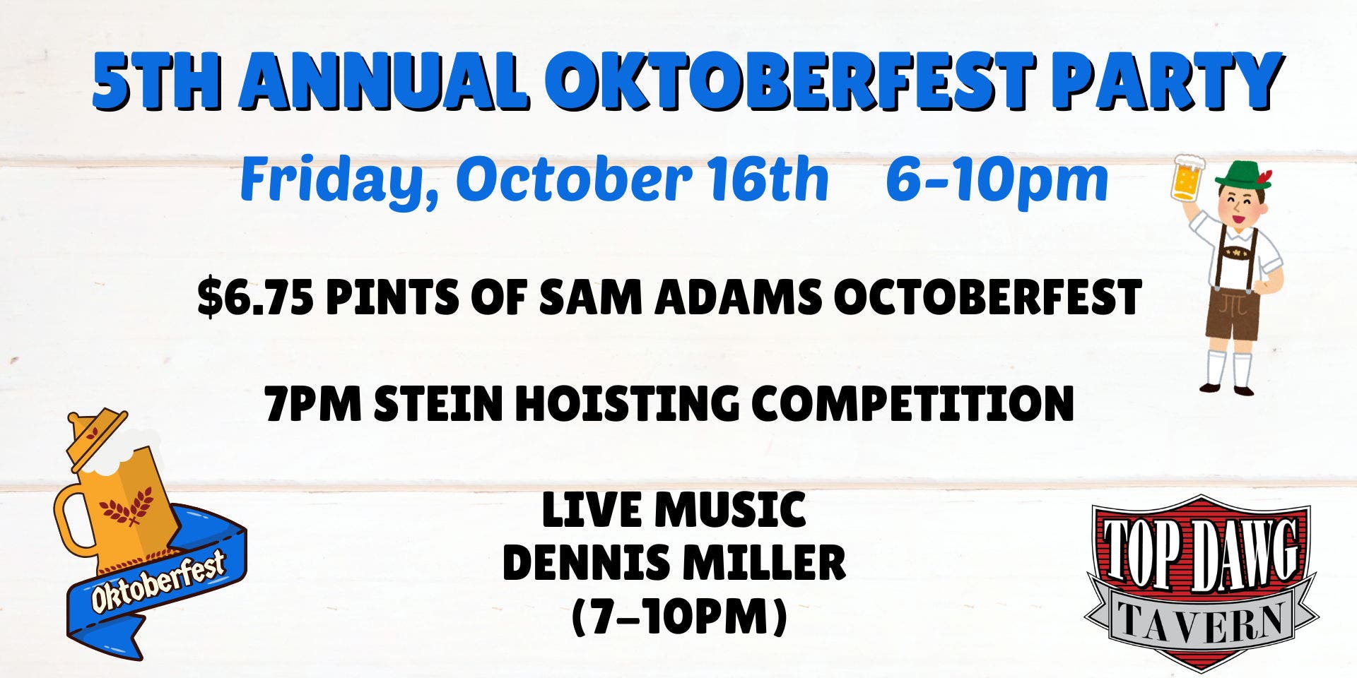 5th Annual Oktoberfest Party at Top Dawg Tavern!