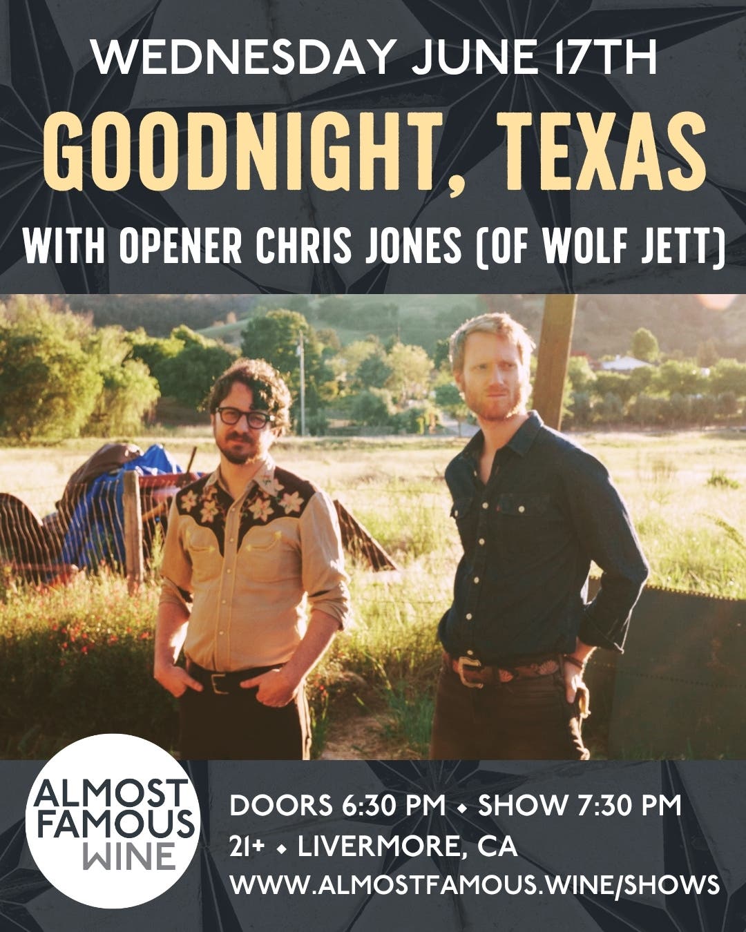 Goodnight, Texas with opener Chris Jones (of Wolf Jett)