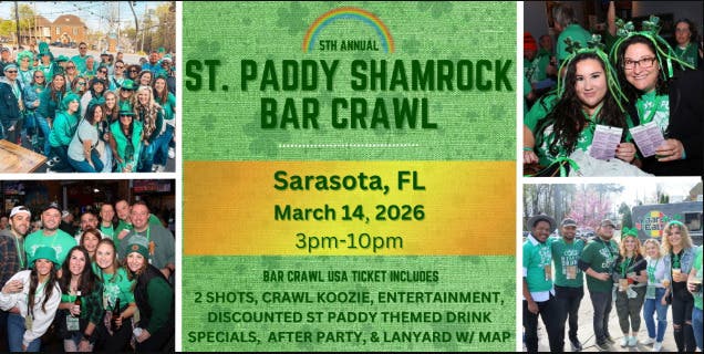 Sarasota St. Patrick's Shamrock Bar Crawl: 5th Annual, March 14th