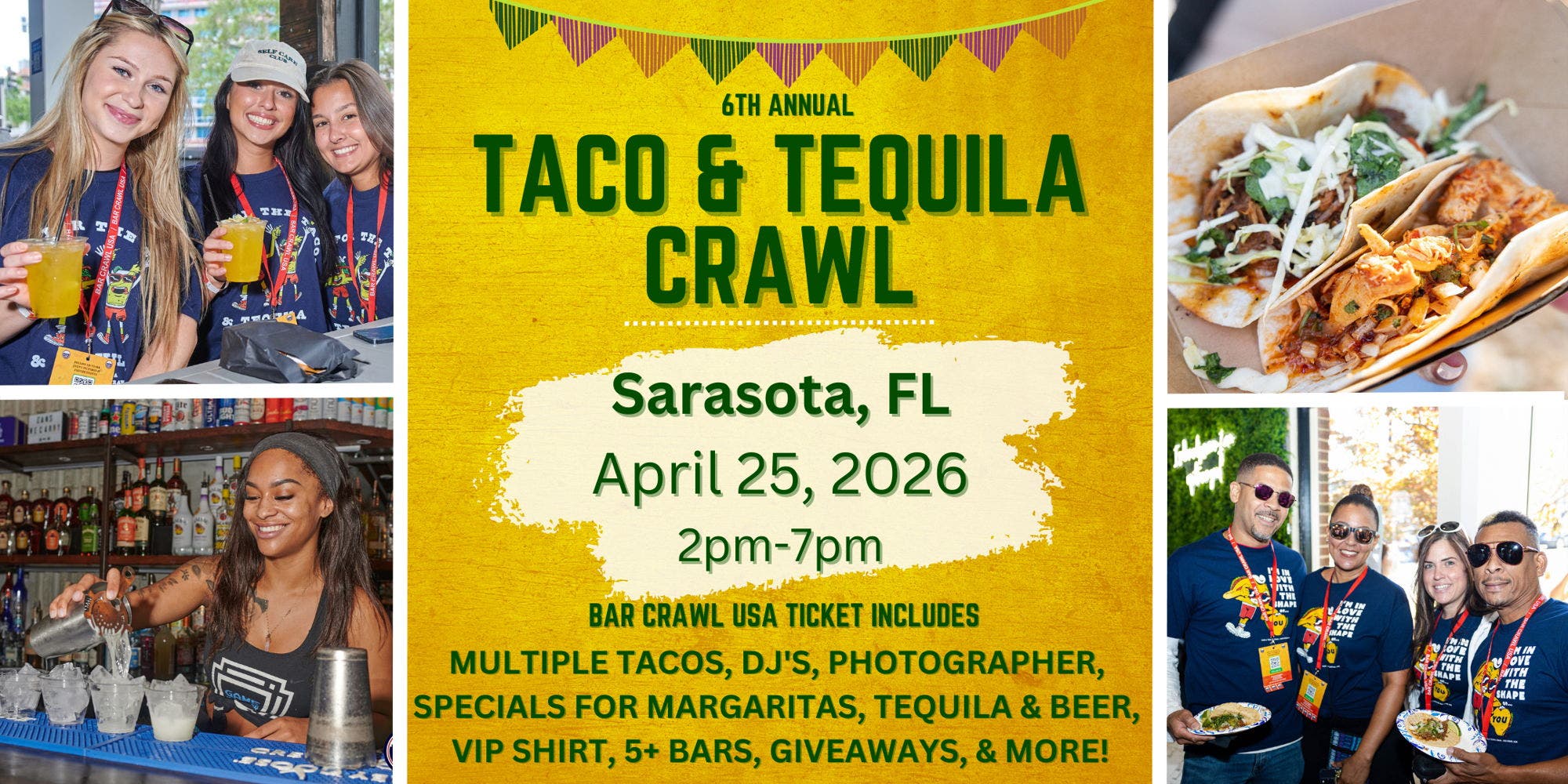 Sarasota Taco & Tequila Bar Crawl: 6th Annual, April 25th