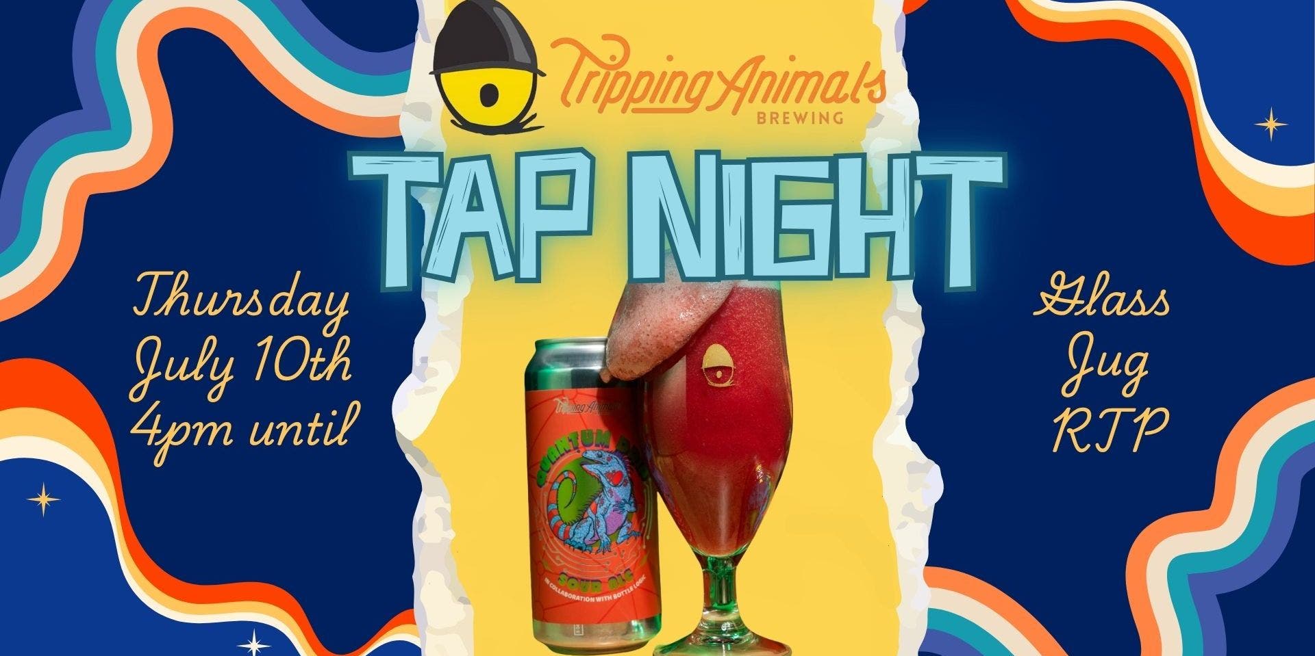 Tripping Animals Tap Night