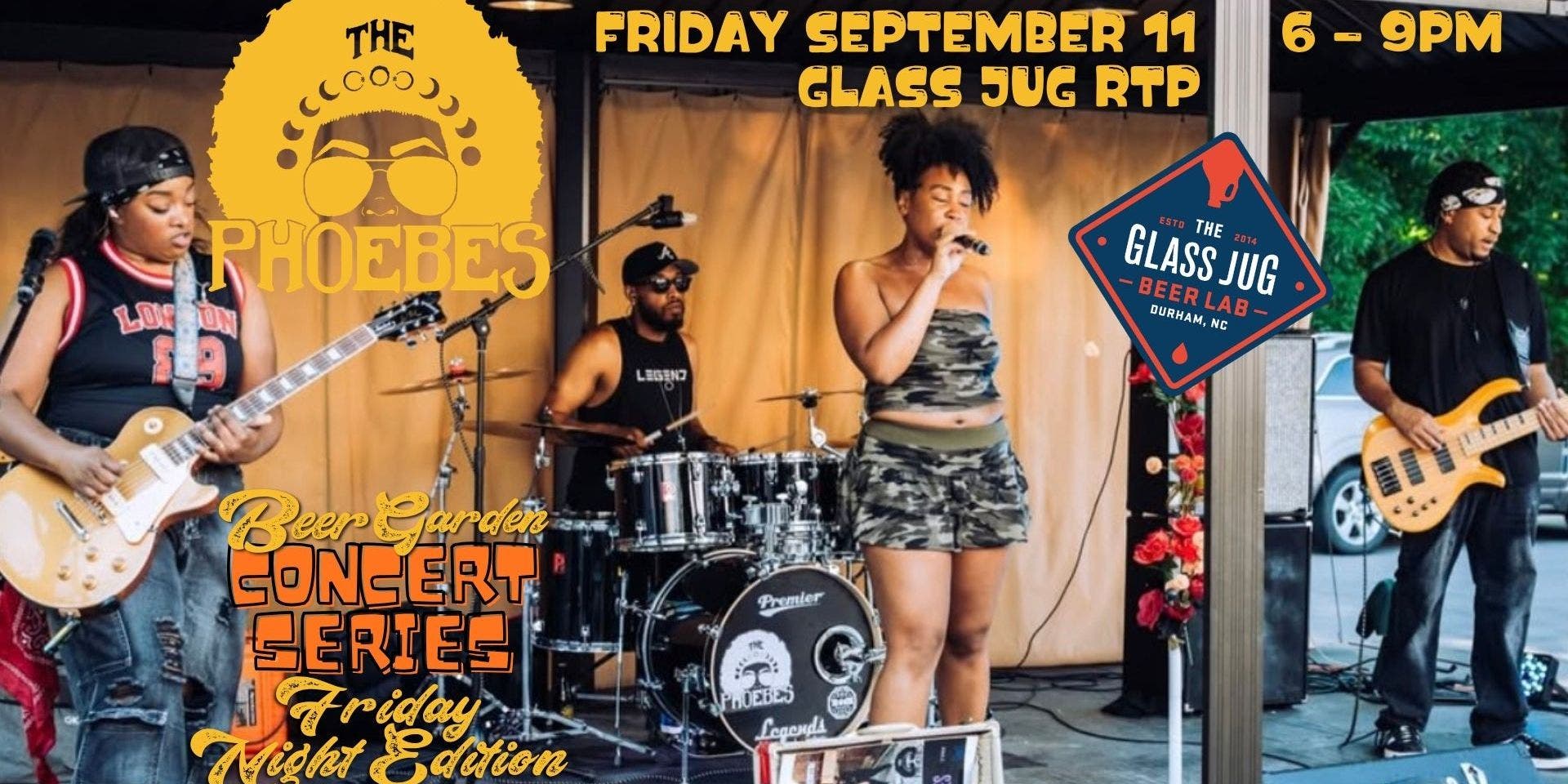 The Phoebes - Beer Garden Concert Series Friday Night Edition