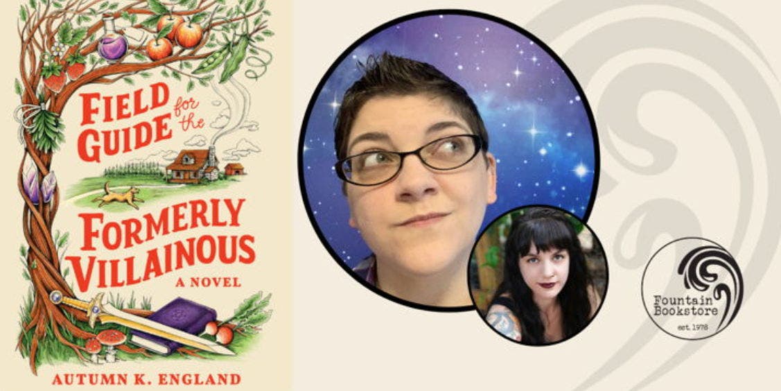 The Field Guide for the Formerly Villainous Launch with Autumn K England