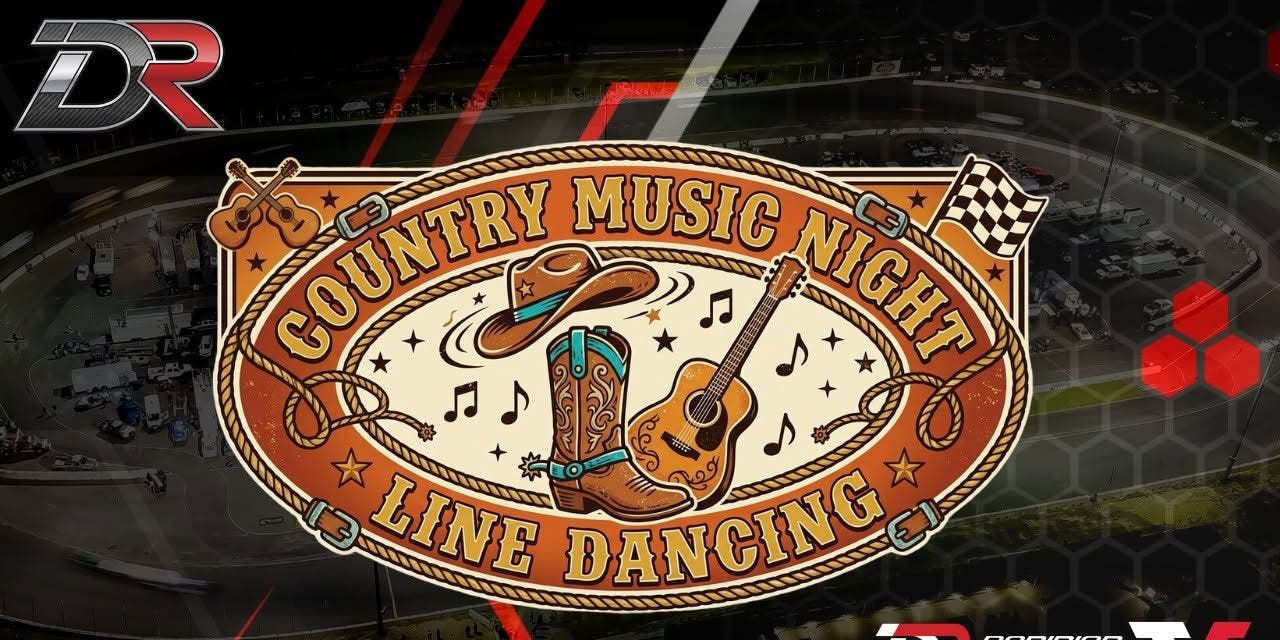 "Country Music & Line Dancing" Saturday Night NASCAR