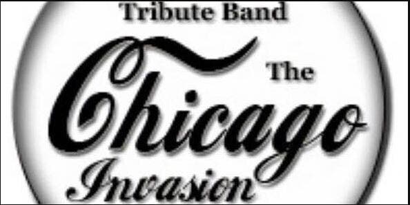 The Chicago Invasion: Tribute To Chicago Live In Concert!