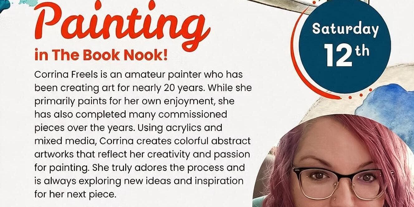 Live Painting in The Book Nook with local artist Corrina Freels!