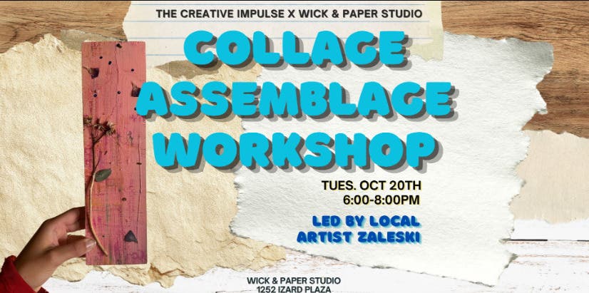 Collage Assemblage Workshop