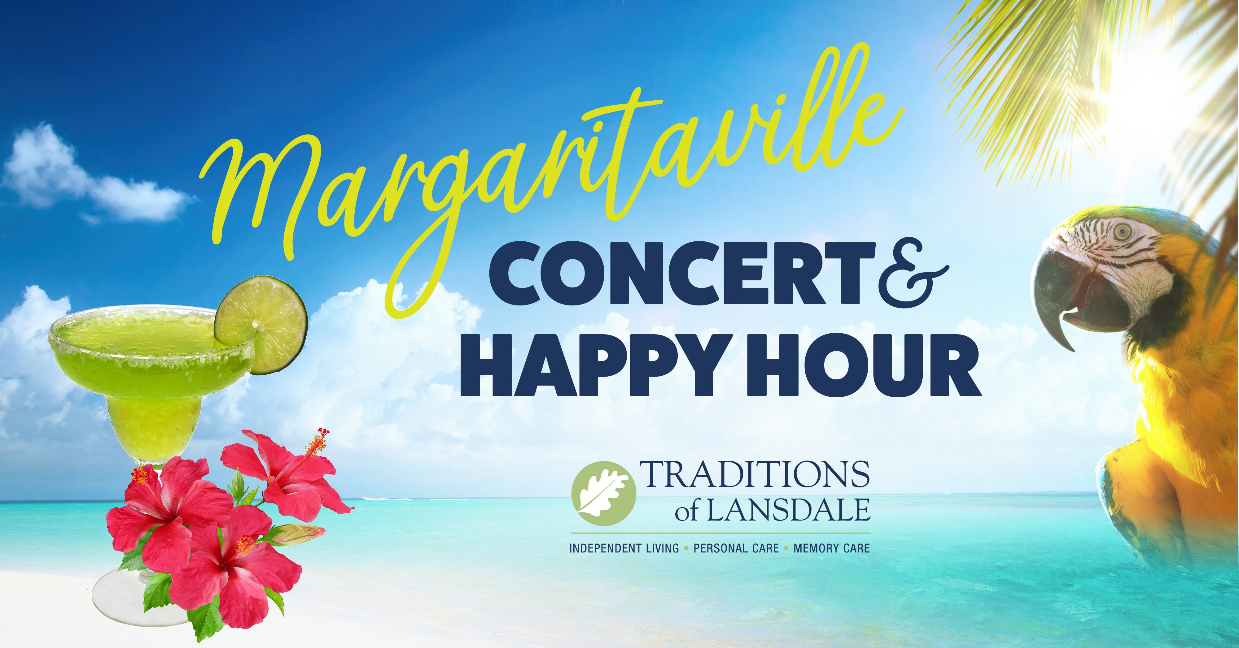 Margaritaville concert and happy hour at Traditions of Lansdale
