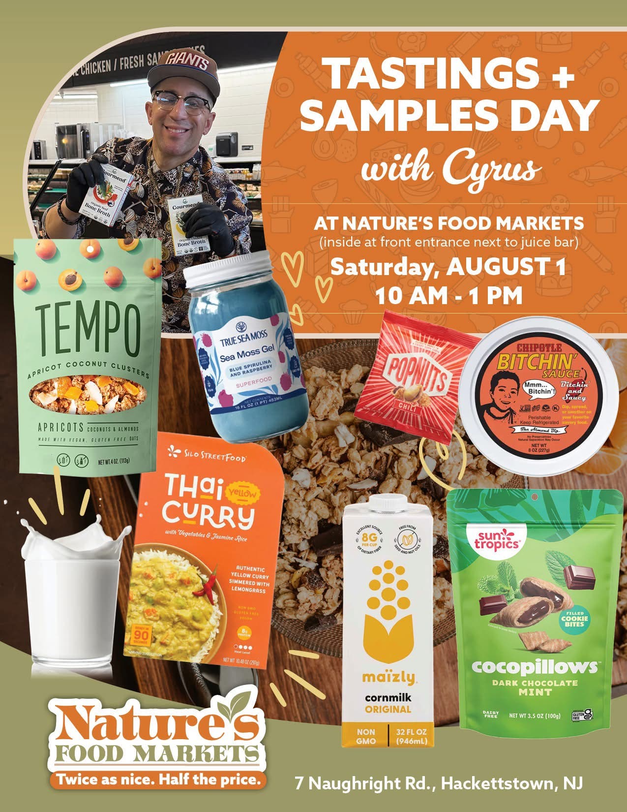 TASTINGS + SAMPLES with CYRUS at NATURE’S FOOD MARKETS