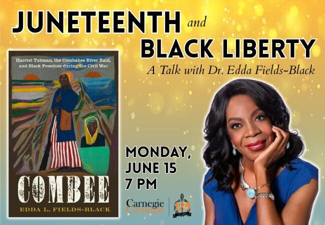 Juneteenth and Black Liberty: A Talk with Dr. Edda Fields-Black