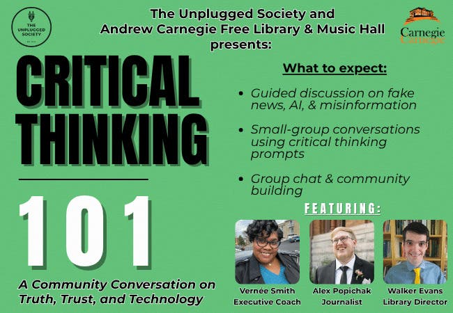 Critical Thinking 101: A Community Conversation on Truth, Trust, and Technology