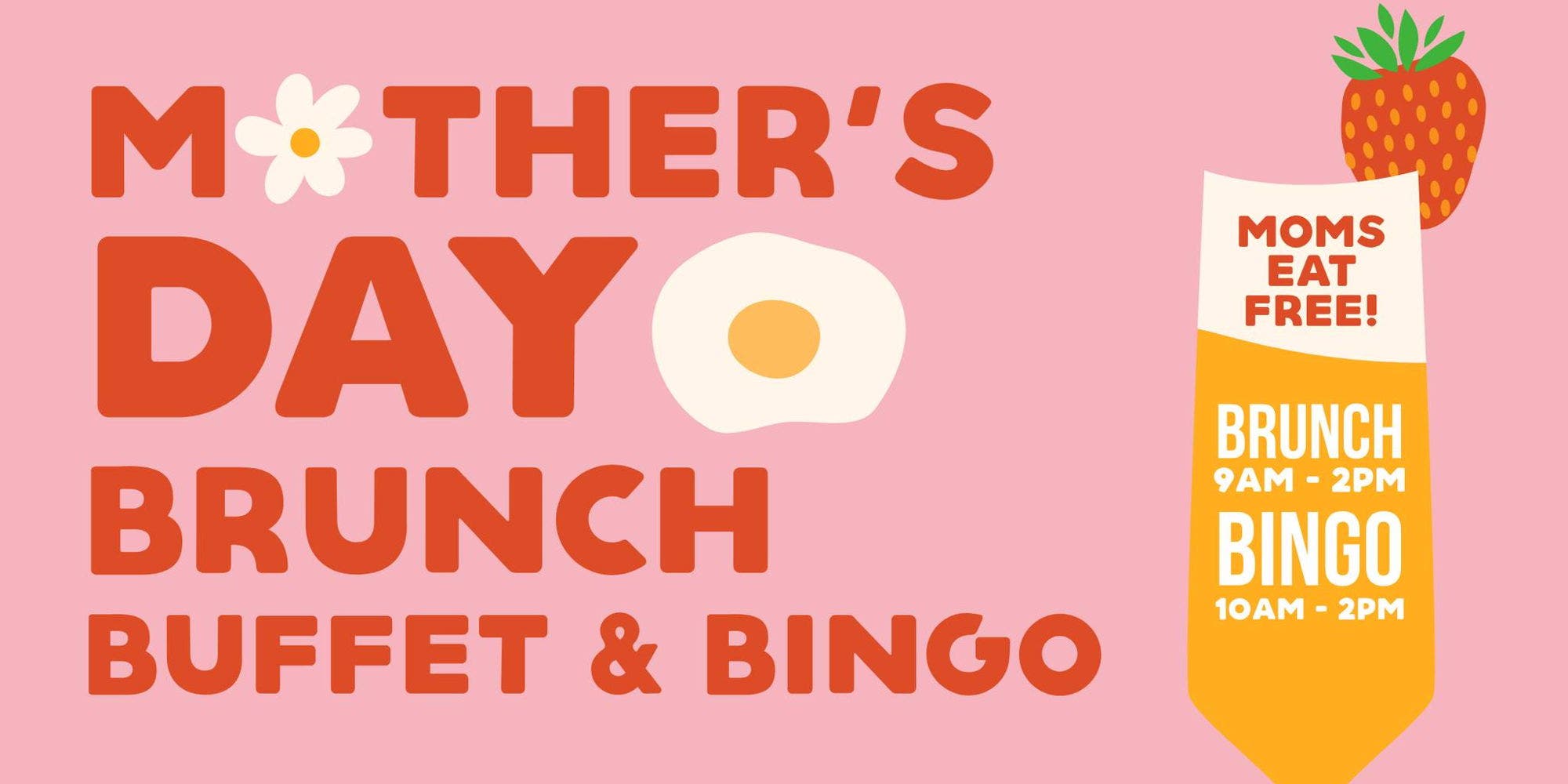 Mother's Day Brunch Buffet and Bingo