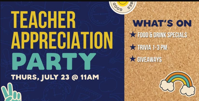 7th Annual Teacher Appreciation Party